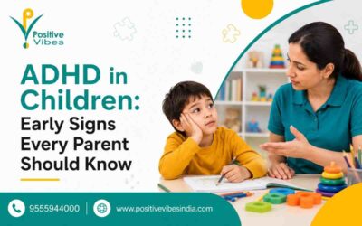 ADHD in Children: Early Signs Every Parent Should Know